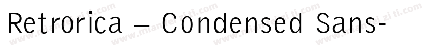 Retrorica – Condensed Sans字体转换